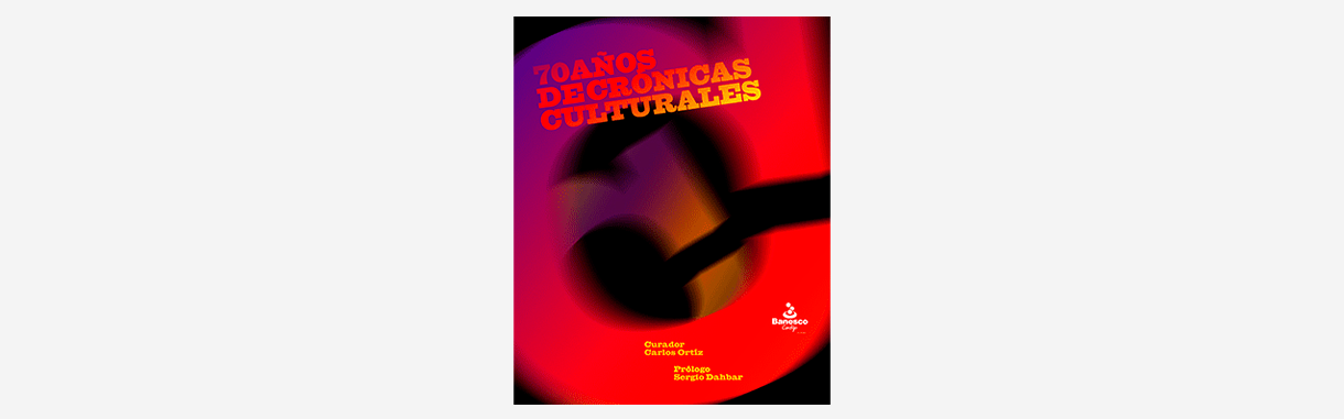 70 años de Crónicas Culturales