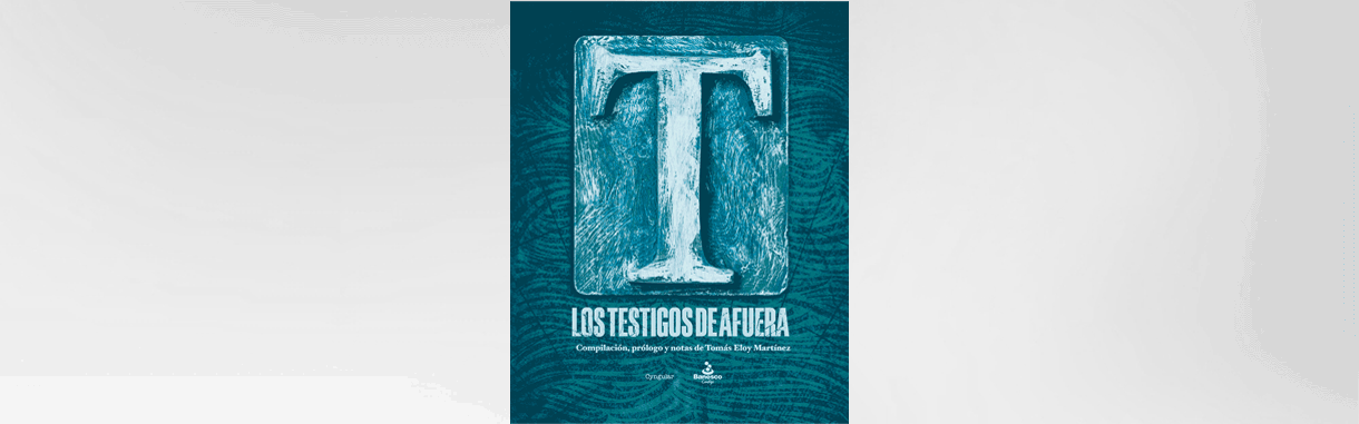 Los testigos de afuera