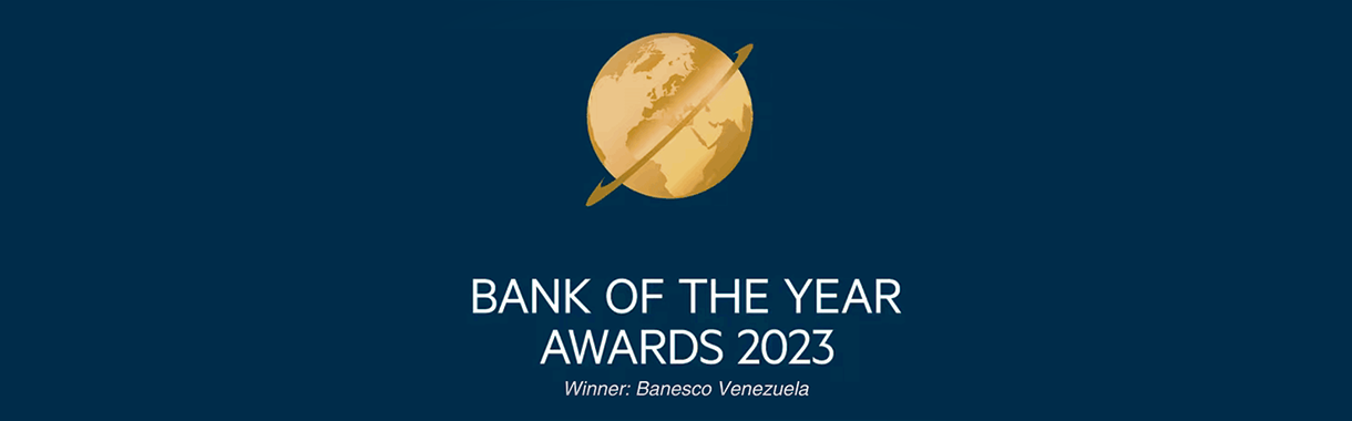 Banesco finaliza el año 2023 con el Premio Bank of the Year