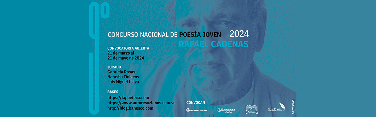 Últimos días para participar en el Concurso Nacional de Poesía Joven Rafael Cadenas