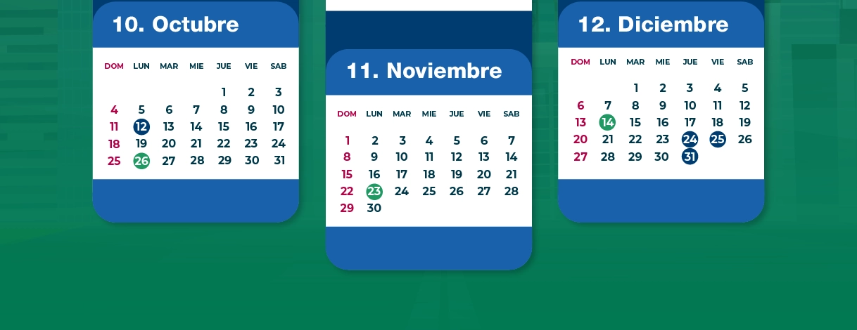 Octubre, Noviembre y Diciembre 2026